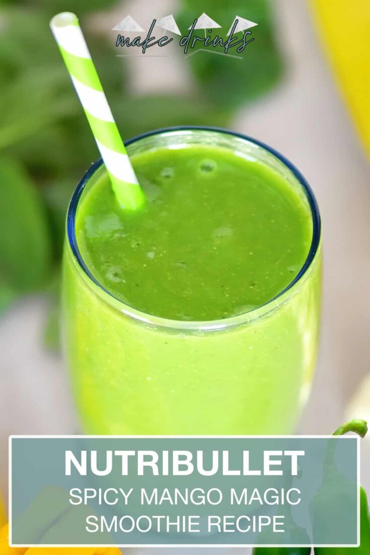 nutribullet spicy mango magic smoothie recipe pin