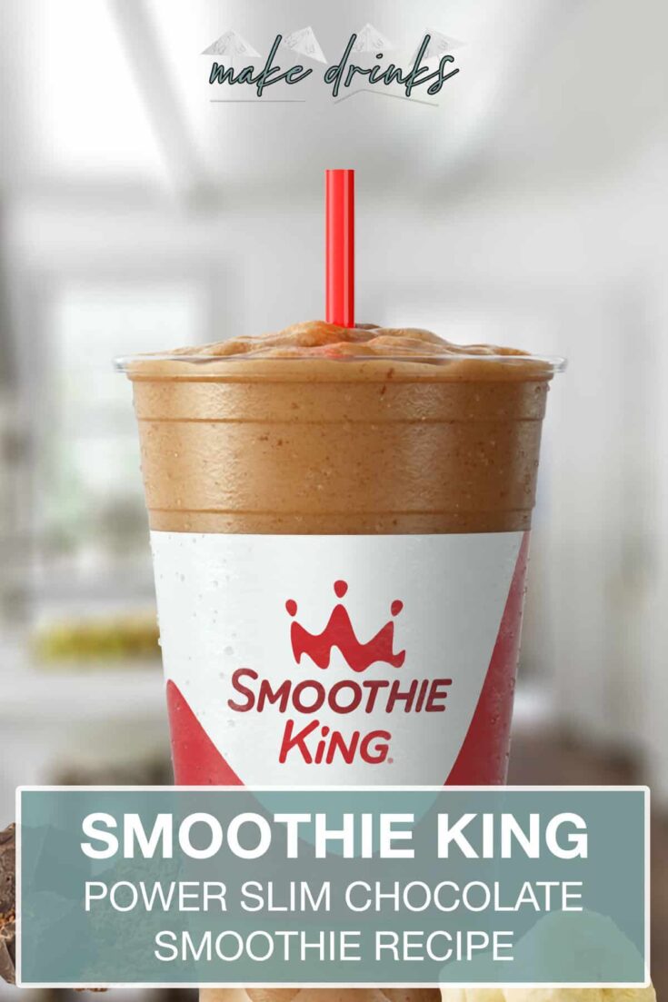 smoothie king power slim chocolate recipe pin