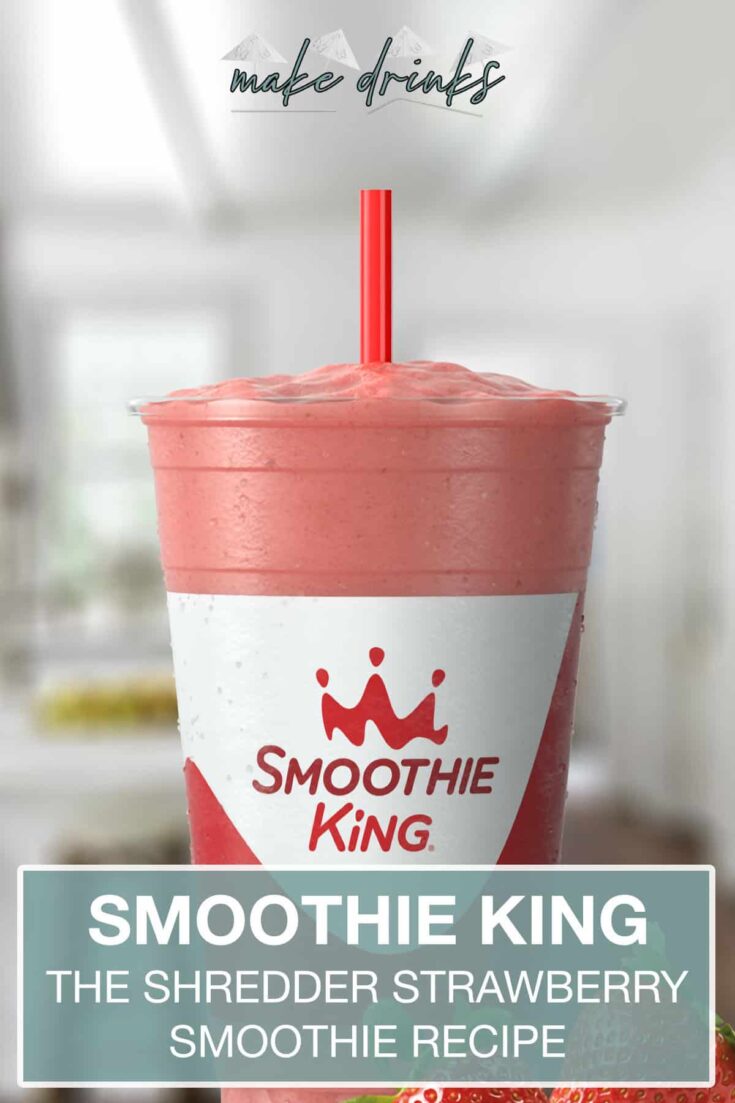 smoothie king the shredder strawberry recipe pin