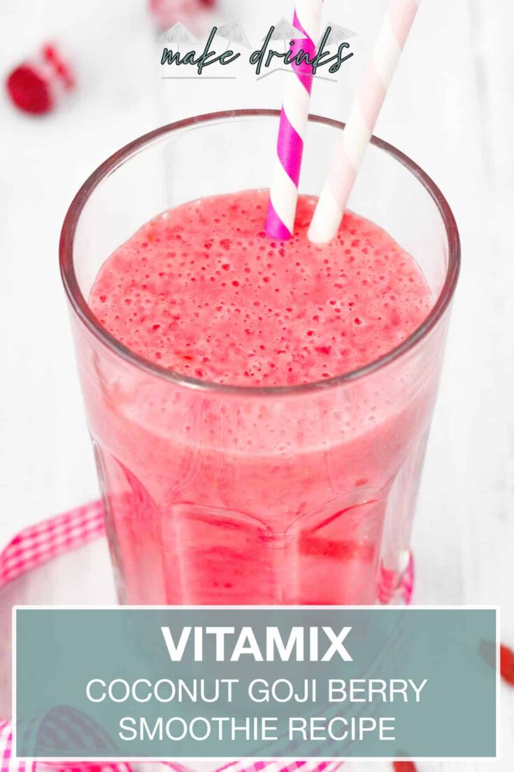 vitamix coconut goji berry smoothie recipe pin