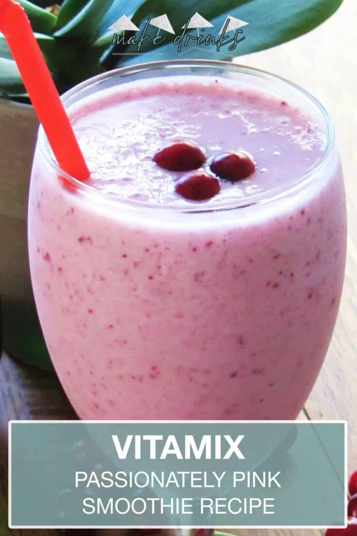 vitamix passionately pink smoothie recipe pin