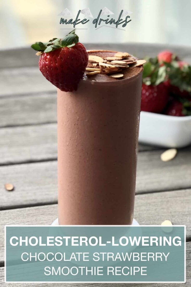 cholesterol lowering chocolate strawberry smoothie recipe pin