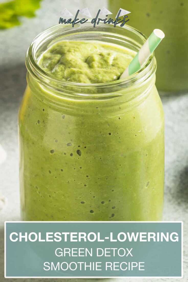 cholesterol lowering green detox smoothie recipe pin