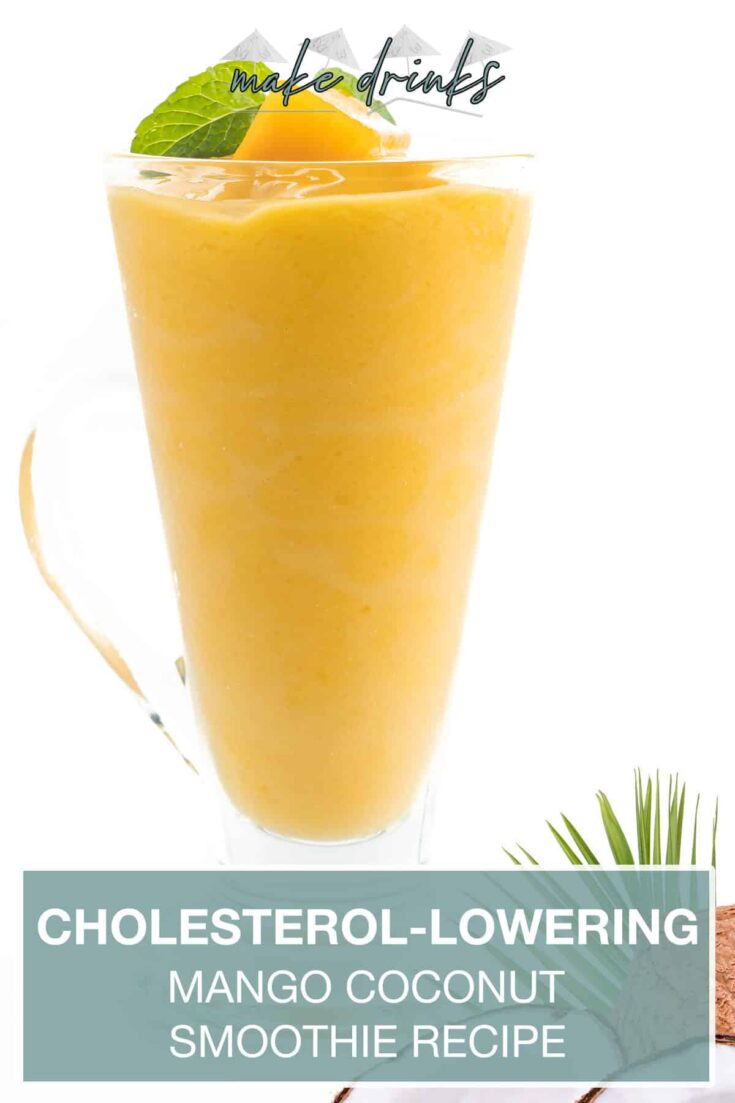 cholesterol lowering mango coconut smoothie recipe pin