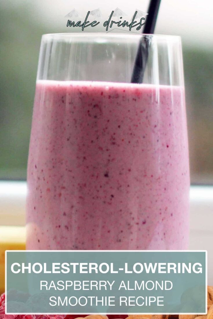 cholesterol lowering raspberry almond smoothie recipe pin