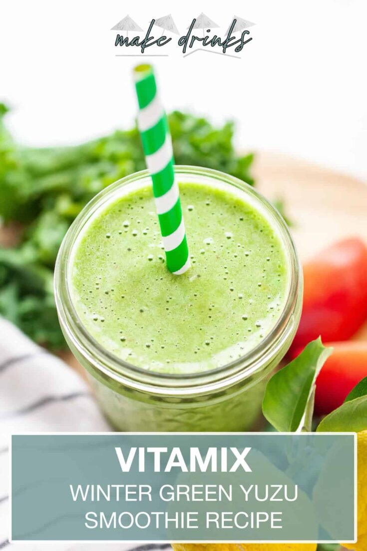 vitamix winter green yuzu smoothie recipe pin