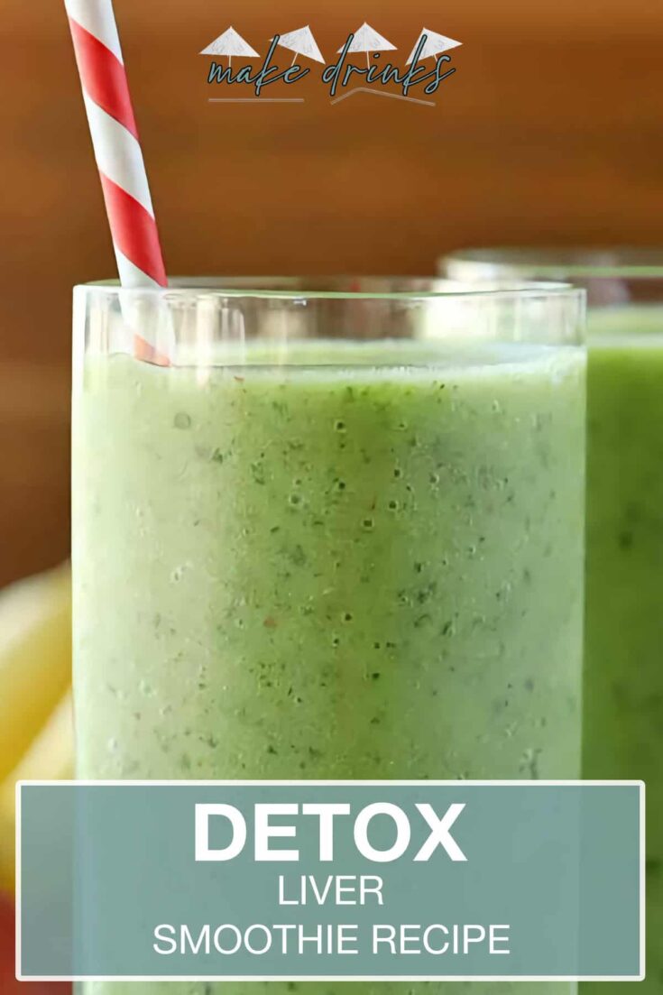 liver detox smoothie recipe pin